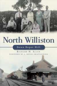 North Williston : Down Depot Hill