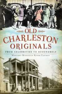 Old Charleston Originals : From Celebrities to Scoundrels