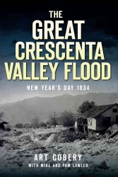 The Great Crescenta Valley Flood : New Year's Day 1934
