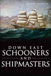 Down East Schooners and Shipmasters