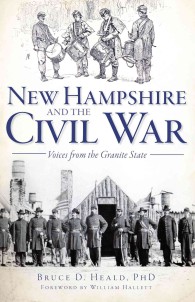 New Hampshire and the Civil War : Voices from the Granite State