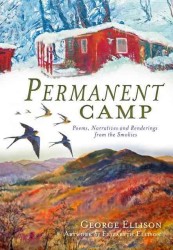 Permanent Camp : Poems, Narratives and Renderings from the Smokies