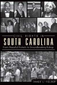 Civil Rights in South Carolina : From Peaceful Protests to Groundbreaking Rulings