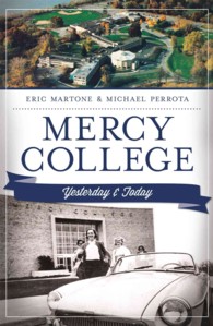 Mercy College : Yesterday & Today