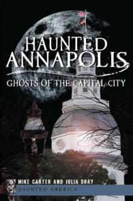 Haunted Annapolis : Ghosts of the Capital City (Haunted America)