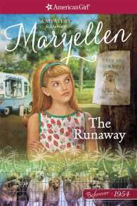 The Runaway : A Maryellen Mystery (American Girl Beforever Mysteries)