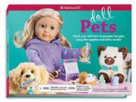 Doll Pets : Teach Your Doll How to Pamper Her Pets Using the Supplies and Ideas Inside! （BOX PCK PA）
