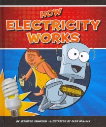 How Electricity Works (How Things Work) （1ST）