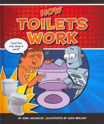 How Toilets Work (How Things Work) （1ST）