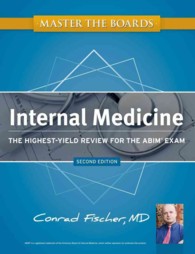 Master the Boards : Internal Medicine: the Highest-Yield Review for the ABIM Exam (Kaplan Medical Master the Boards) （2ND）