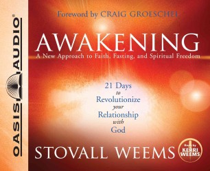 Awakening : A New Approach to Faith, Fasting, and Spiritual Freedom, Library Edition （Unabridged）