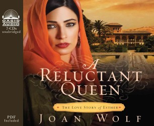 A Reluctant Queen : The Love Story of Esther, Library Edition （Unabridged）
