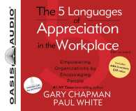 The 5 Languages of Appreciation in the Workplace (5-Volume Set) : Empowering Organizations by Encouraging People, Library Edition, PDF Included （Unabridged）