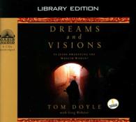Dreams and Visions (6-Volume Set) : Is Jesus Awakening the Muslim World?, Library Edition （Unabridged）