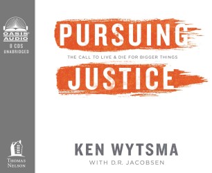 Pursuing Justice (8-Volume Set) : The Call to Live and Die for Bigger Things; Library Edition （Unabridged）