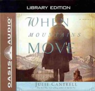 When Mountains Move (9-Volume Set) : Library Edition （Unabridged）