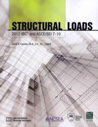 Structural Loads : 2012 IBC and ASCE/SEI 7-10