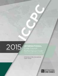 International Code Council Performance Code for Buildings and Facilities 2015 (International Code Council Performance Code for Buildings and Facilitie