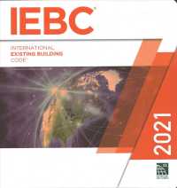 2021 International Existing Building Code, Loose-Leaf Version （Looseleaf）