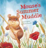 Mouse's Summer Muddle (Animal Seasons)