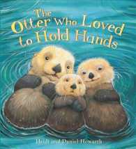 The Otter Who Loved to Hold Hands (Qeb Storytime)