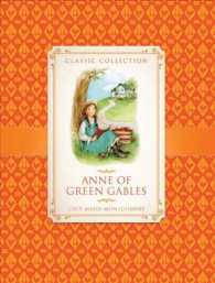 Anne of Green Gables (Classic Collection)