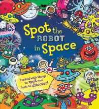 Spot the Robot in Space (Spot The...)
