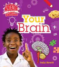 Your Brain (Science in Action: the Human Body)
