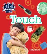 Touch (Science in Action: My Senses)