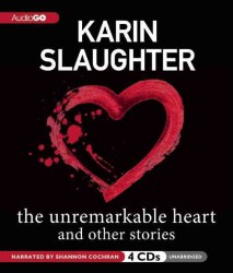 The Unremarkable Heart and Other Stories (4-Volume Set) （Unabridged）