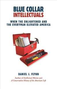 Blue Collar Intellectuals : When the Enlightened and the Everyman Elevated America