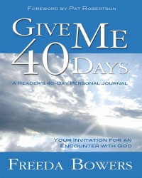 Give Me 40 Days : An Invitation for an Encounter with God （3TH）