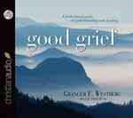 Good Grief （Unabridged）
