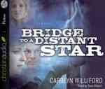 Bridge to a Distant Star (9-Volume Set) （Abridged）