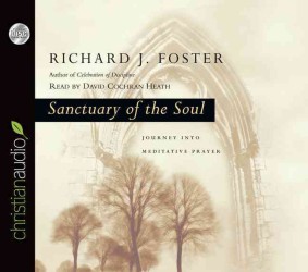 Sanctuary of the Soul (3-Volume Set) : Journey into Meditative Prayer （Unabridged）