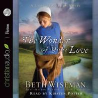 The Wonder of Your Love (6-Volume Set) （Unabridged）