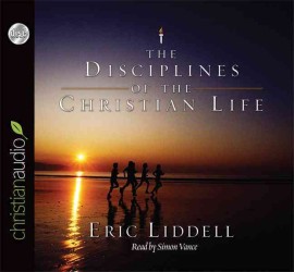 The Disciplines of the Christian Life (3-Volume Set) （Unabridged）