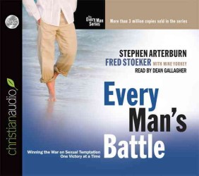 Every Man's Battle (6-Volume Set) : Winning the War on Sexual Temptation One Victory at a Time (The Everyman) （Unabridged）