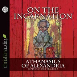 On the Incarnation (2-Volume Set) （Unabridged）
