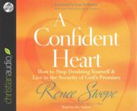 A Confident Heart (5-Volume Set) : How to Stop Doubting Yourself & Live in the Security of God's Promises （Unabridged）