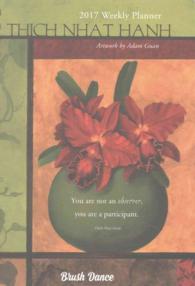 Thich Nhat Hanh 2017 Weekly Planner （EGMT SPI）