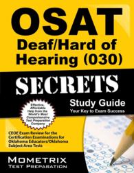 Osat Deaf/Hard of Hearing 030 Secrets Study Guide : Ceoe Exam Review for the Certification Examinations for Oklahoma Educators / Oklahoma Subject Area