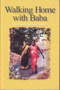 Walking Home with Baba : The Heart of Spiritual Practice