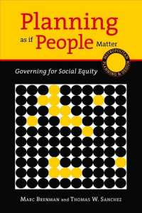 人間中心のプランニング：社会的公正のガバナンス<br>Planning as If People Matter : Governing for Social Equity (Metropolitan Planning + Design)