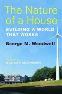 The Nature of a House : Building a World that Works