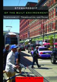 Stewardship of the Built Environment : Sustainability, Preservation, and Reuse (Metropolitan Planning + Design)