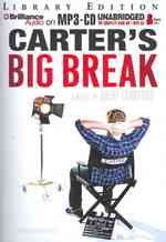 Carter's Big Break : Library Edition （MP3 UNA）