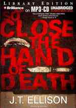 So Close the Hand of Death : Library Edition (Taylor Jackson) （MP3 UNA）