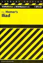CliffsNotes on Homer's Iliad : Library Edition (Cliffs Notes) （MP3）
