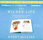 The Wilder Life (9-Volume Set) : My Adventures in the Lost World of Little House on the Prairie, Library Edition （Unabridged）